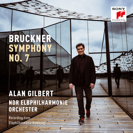布鲁克纳: 第七交响曲 Alan Gilbert,NDR Elbphilharmonie Orchester FLAC | 48kHz/24bit